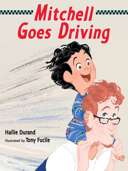 Title details for Mitchell Goes Driving by Hallie Durand - Wait list